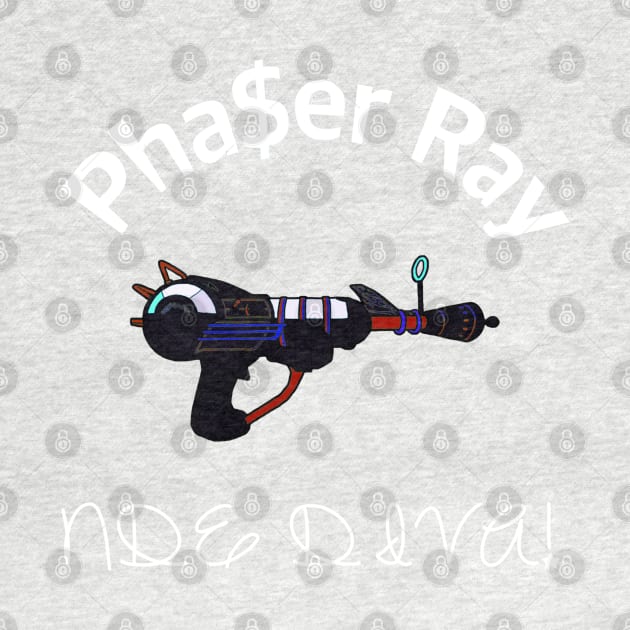 Phaser Ray by Crude or Refined